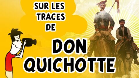 Reportage : « Sur les traces de Don Quichotte »